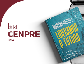 Leia CENPRE: Liderando o Futuro: Visão, estratégia e habilidades (Marta Gabriel)