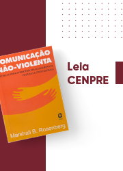 COMUNICAÇÃO NÃO VIOLENTA (Marshall B. Rosenberg)